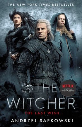 The Last Wish - The bestselling book which inspired season 1 of Netflix's The Witcher (ebok) av Andrzej Sapkowski