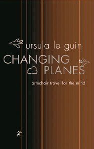 Changing Planes (ebok) av Ursula K. LeGuin, U