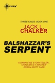 Balshazzar's Serpent