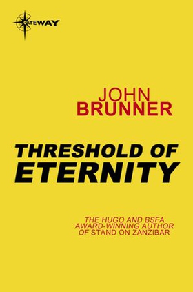 Threshold of Eternity (ebok) av John Brunner