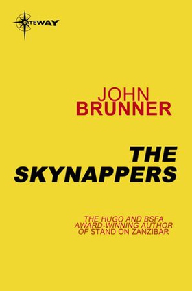 The Skynappers (ebok) av John Brunner