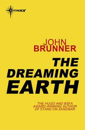 The Dreaming Earth (ebok) av John Brunner