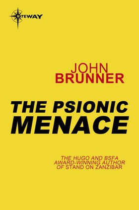The Psionic Menace (ebok) av John Brunner