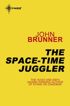 The Space-Time Juggler - Empire Book 2 (ebok) av John Brunner