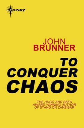 To Conquer Chaos (ebok) av John Brunner