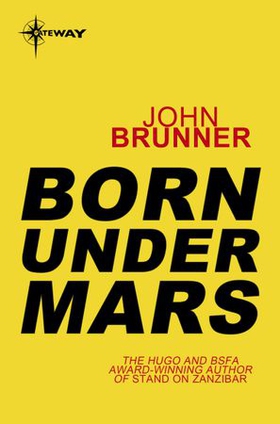 Born Under Mars (ebok) av John Brunner