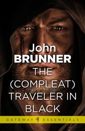 The (Compleat) Traveller in Black (ebok) av John Brunner