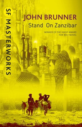 Stand On Zanzibar (ebok) av John Brunner