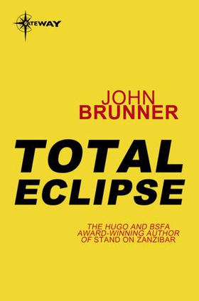 Total Eclipse (ebok) av John Brunner