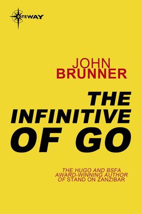 The Infinitive of Go (ebok) av John Brunner