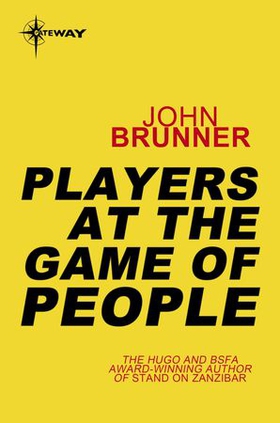 Players at the Game of People (ebok) av John Brunner