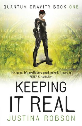 Keeping It Real - Quantum Gravity Book One (ebok) av Justina Robson