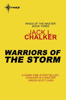 Warriors of the Storm (ebok) av Jack L. Chalker