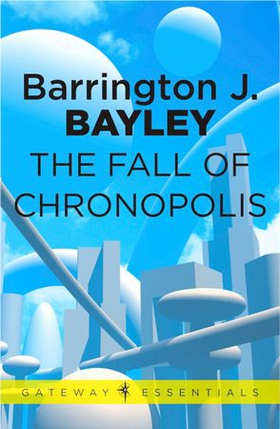 The Fall of Chronopolis