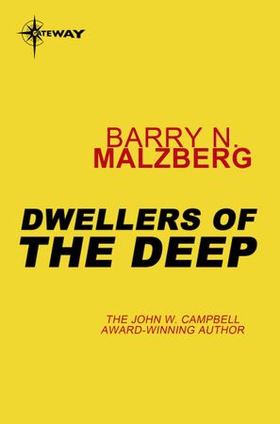 Dwellers of the Deep (ebok) av Barry N. Malzberg