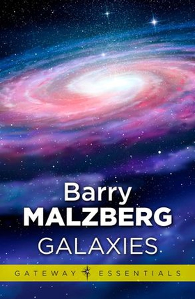 Galaxies (ebok) av Barry N. Malzberg