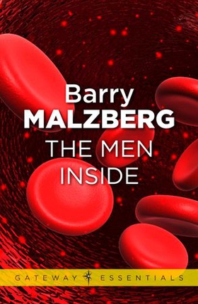 The Men Inside (ebok) av Barry N. Malzberg