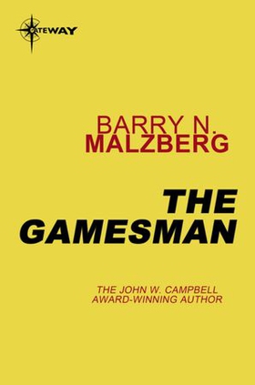 The Gamesman (ebok) av Barry N. Malzberg