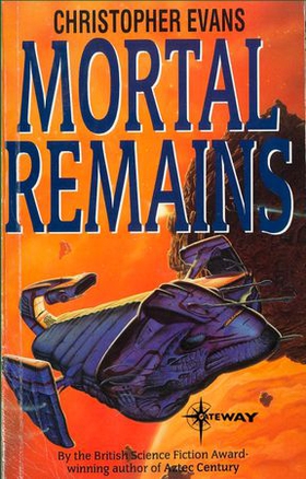 Mortal Remains (ebok) av Christopher Evans