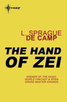 The Hand of Zei (ebok) av L. Sprague deCamp