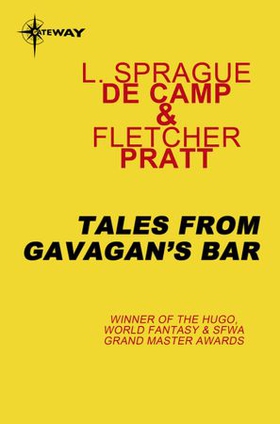 Tales from Gavagan's Bar (ebok) av L. Sprague deCamp