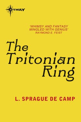 The Tritonian Ring and Other Pusadian Tales (ebok) av L. Sprague deCamp