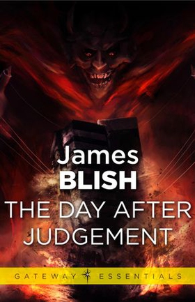 The Day After Judgement - After Such Knowledge Book 4 (ebok) av James Blish