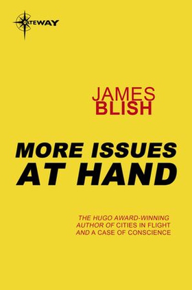 More Issues At Hand (ebok) av James Blish
