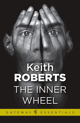 The Inner Wheel (ebok) av Keith Roberts