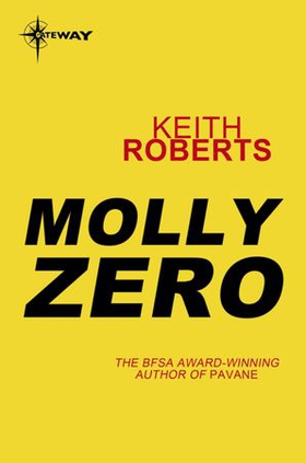 Molly Zero (ebok) av Keith Roberts