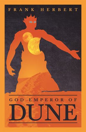 God Emperor Of Dune - The inspiration for the blockbuster film (ebok) av Frank Herbert