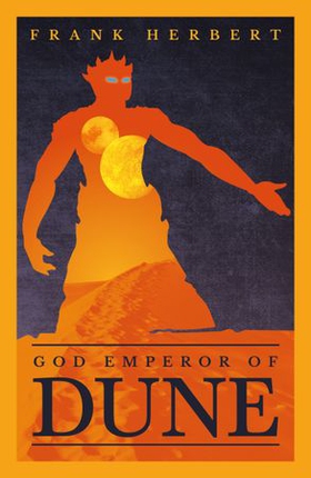 God Emperor Of Dune - The inspiration for the blockbuster film (ebok) av Frank Herbert