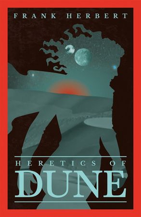 Heretics Of Dune - The inspiration for the blockbuster film (ebok) av Frank Herbert