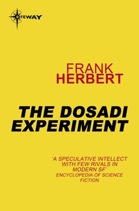 The Dosadi Experiment (ebok) av Frank Herbert
