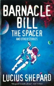 Barnacle Bill the Spacer and Other Stories