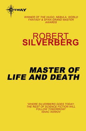 Master of Life and Death (ebok) av Robert Silverberg