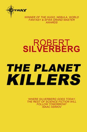The Planet Killers (ebok) av Robert Silverberg
