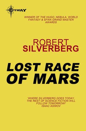Lost Race of Mars (ebok) av Robert Silverberg