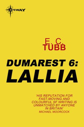 Lallia - The Dumarest Saga Book 6 (ebok) av E.C. Tubb