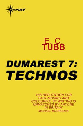 Technos - The Dumarest Saga Book 7 (ebok) av E.C. Tubb