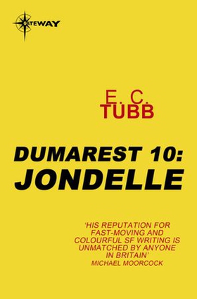 Jondelle - The Dumarest Saga Book 10 (ebok) av E.C. Tubb