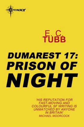 Prison of Night - The Dumarest Saga Book 17 (ebok) av E.C. Tubb