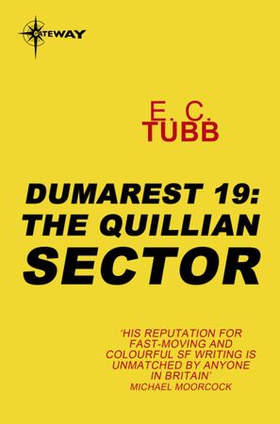 The Quillian Sector - The Dumarest Saga Book 19 (ebok) av E.C. Tubb