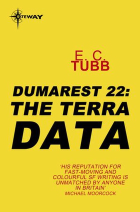 The Terra Data - The Dumarest Saga Book 22 (ebok) av E.C. Tubb