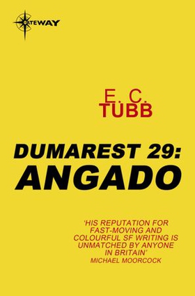 Angado - The Dumarest Saga Book 29 (ebok) av E.C. Tubb