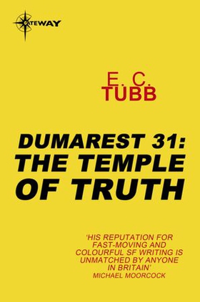 The Temple of Truth - The Dumarest Saga Book 31 (ebok) av E.C. Tubb