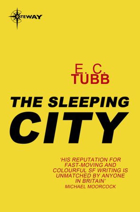 The Sleeping City (ebok) av E.C. Tubb