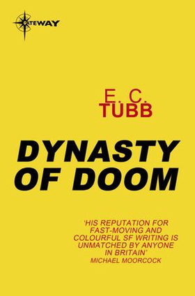 Dynasty of Doom (ebok) av E.C. Tubb