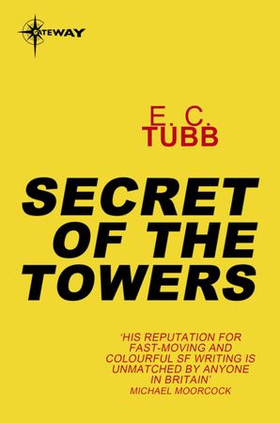 Secret of the Towers (ebok) av E.C. Tubb