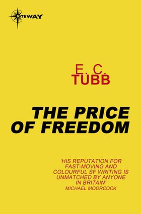 The Price of Freedom (ebok) av E.C. Tubb